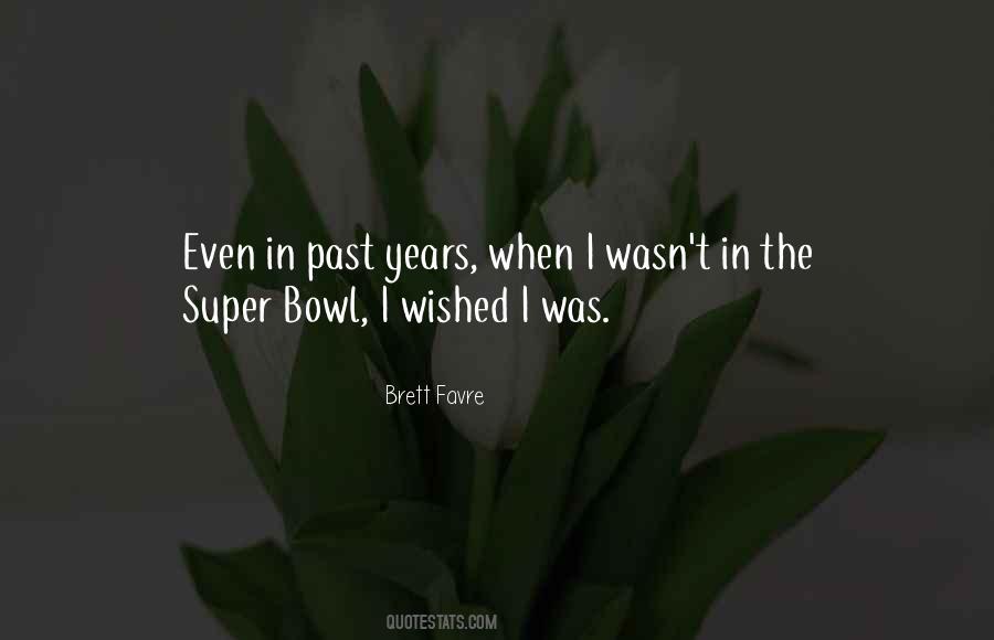 Quotes About The Past Years #196123 Quotes About The Past Years #196123