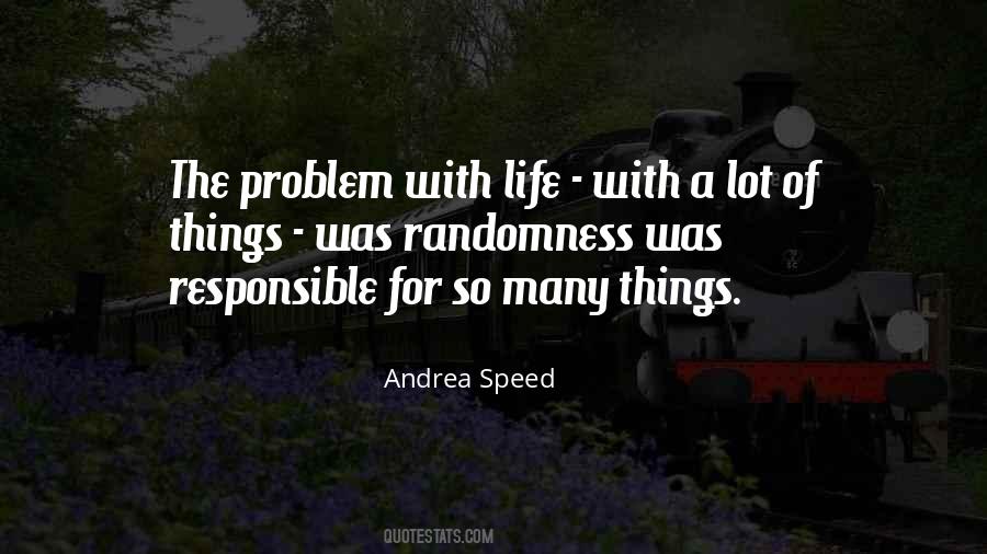 Quotes About Speed Of Life #1053231