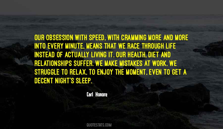 Quotes About Speed Of Life #1345780