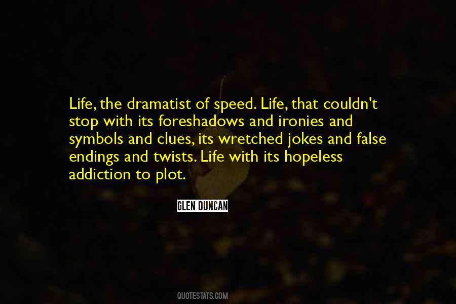 Quotes About Speed Of Life #1583242