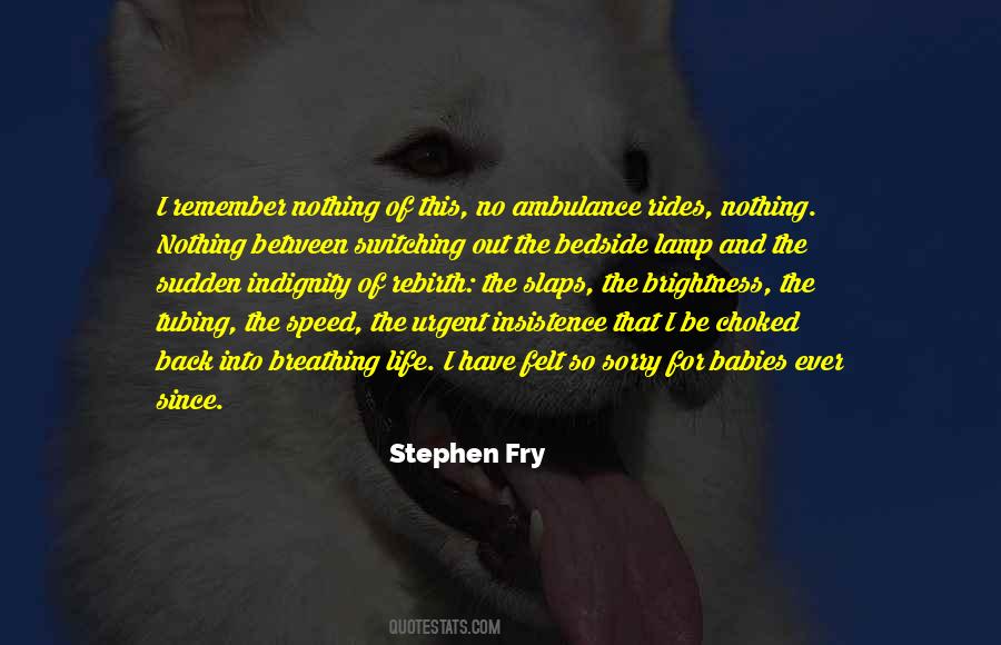Quotes About Speed Of Life #1678170