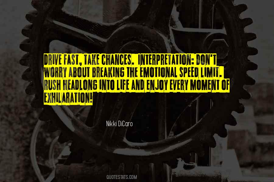 Quotes About Speed Of Life #517274