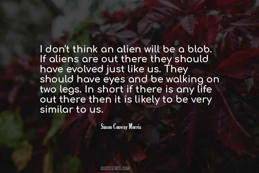 Quotes About Alien Life #264963