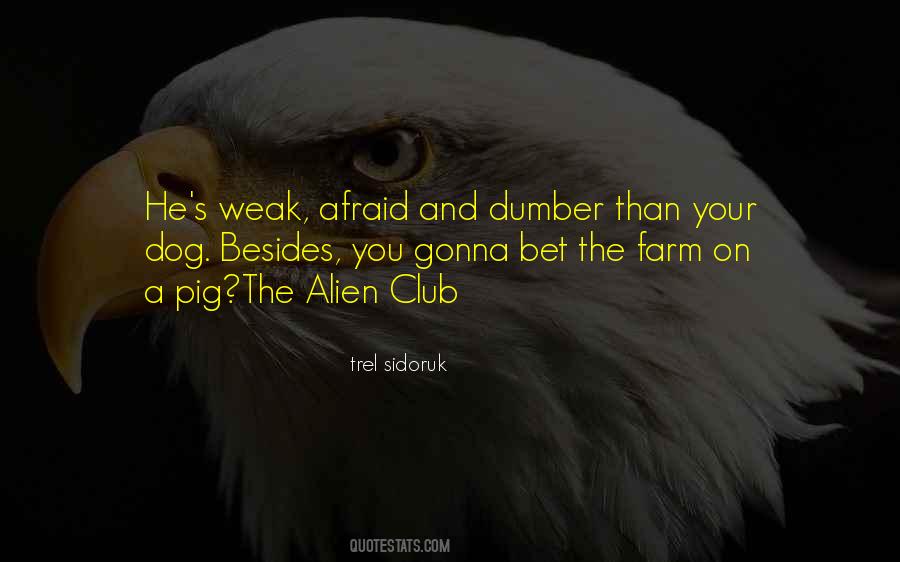 Quotes About Alien Life #9992