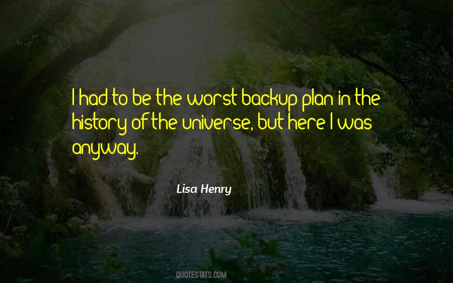 Quotes About Having A Backup Plan #1071895