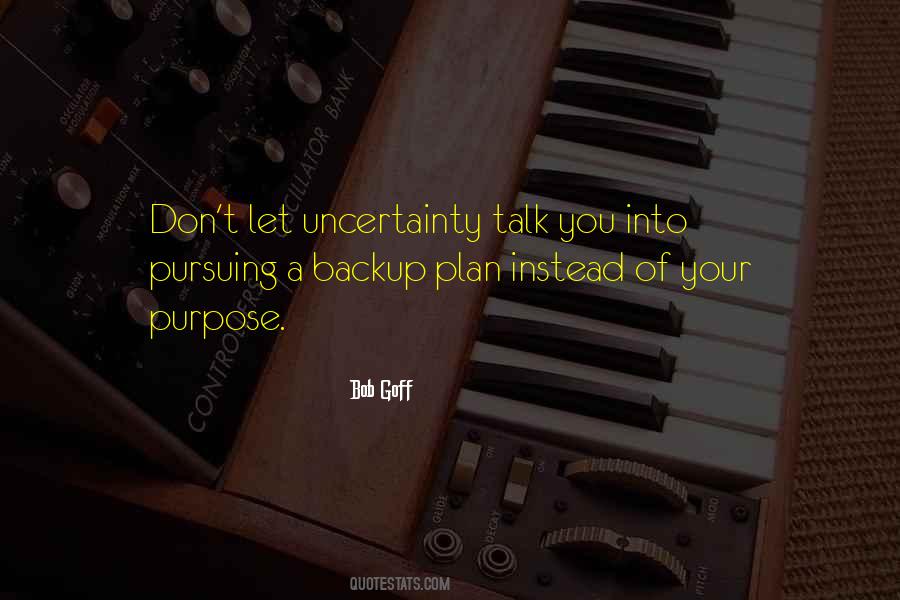 Quotes About Having A Backup Plan #1563223