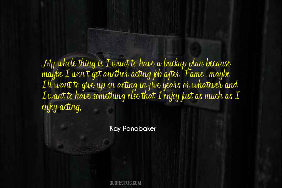 Quotes About Having A Backup Plan #403119
