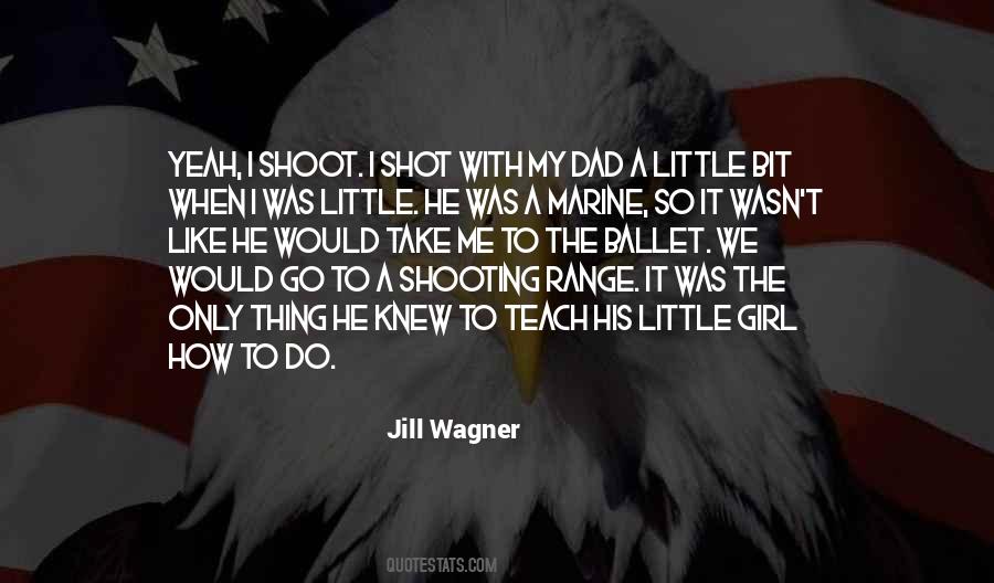 Quotes About Shooting Range #677722