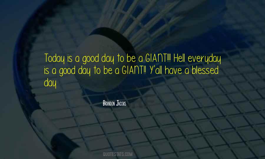 Quotes About A Blessed Day #174155