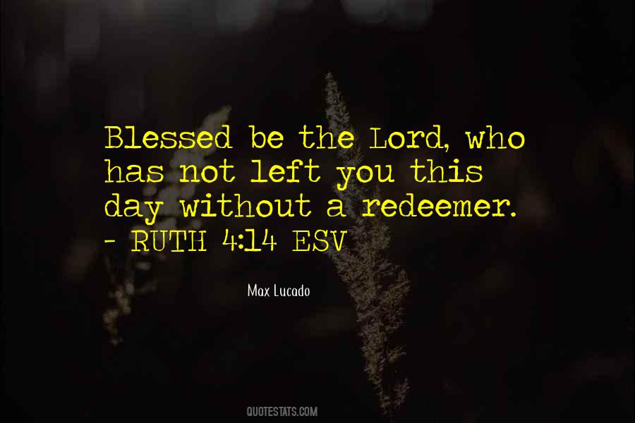 Quotes About A Blessed Day #352077