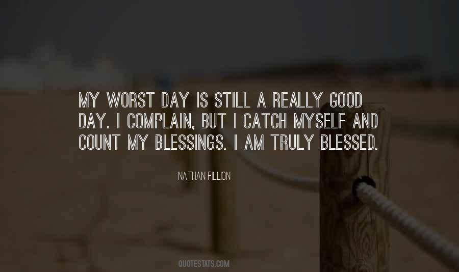 Quotes About A Blessed Day #949982