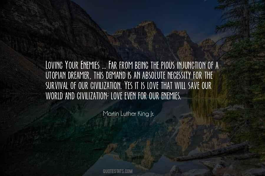 Love Martin Luther King Quotes #1536169