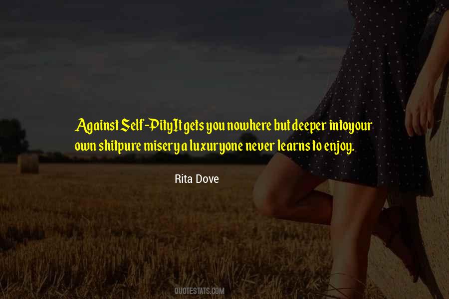 Quotes About Self Pity #1805613
