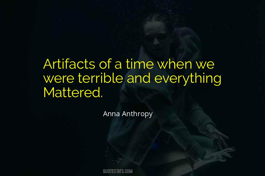 Quotes About Artifacts #1659408