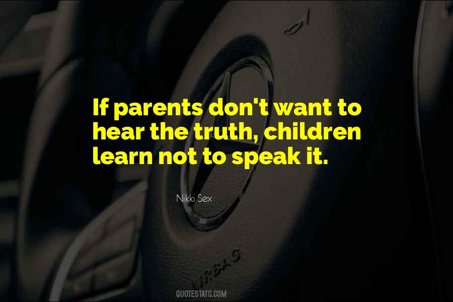Quotes About Lying To Parents #1410697