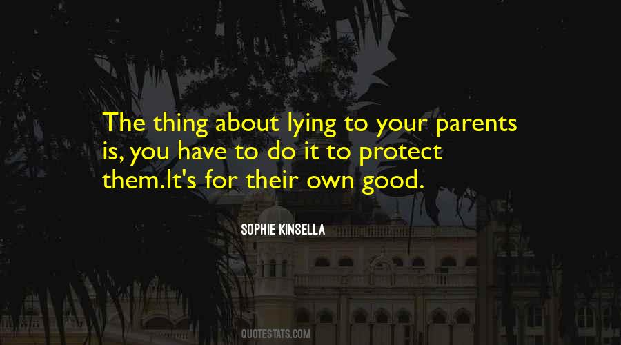 Quotes About Lying To Parents #227057