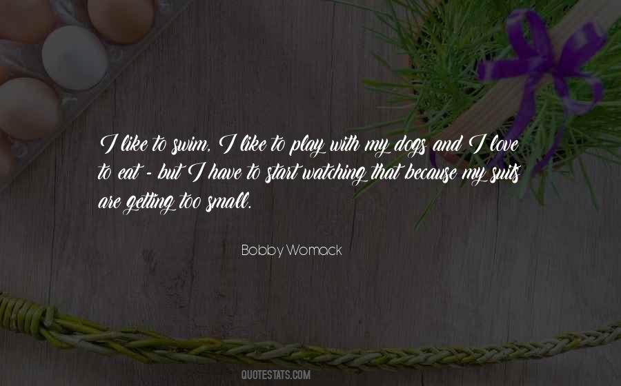 Quotes About Small Dogs #1522938