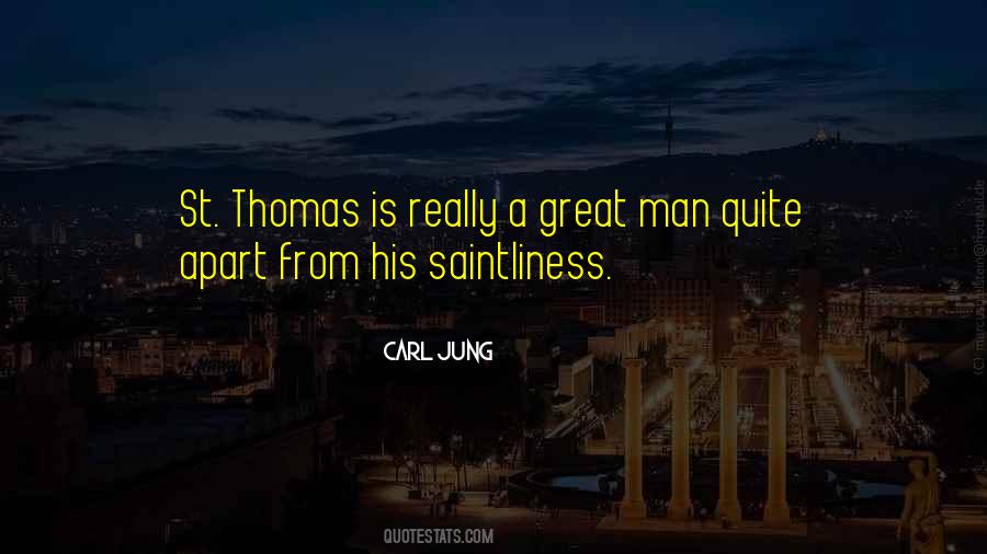 Quotes About Saintliness #730062