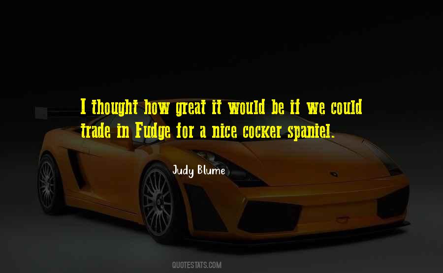 Quotes About Fudge #1746226