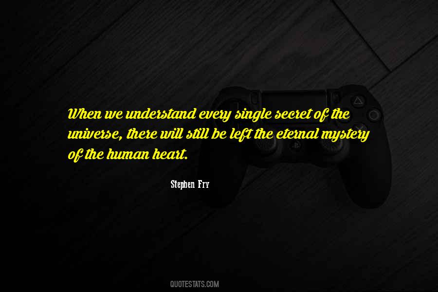 Quotes About The Mystery Of The Universe #204012