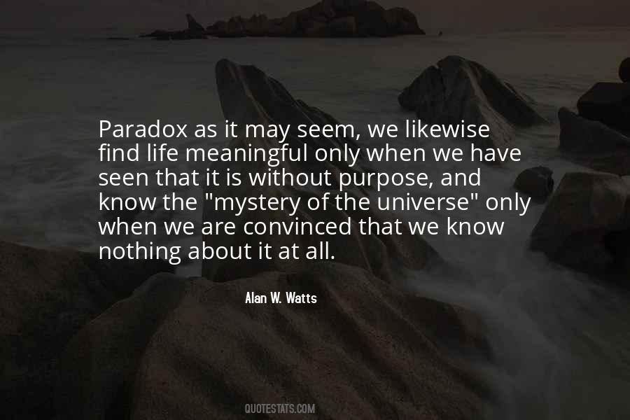 Quotes About The Mystery Of The Universe #8407