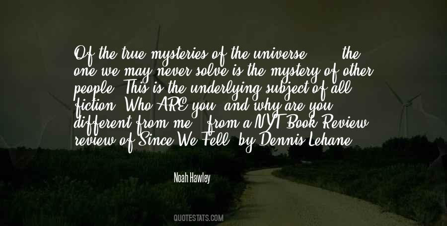 Quotes About The Mystery Of The Universe #94181