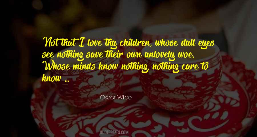Children Minds Quotes #1262901