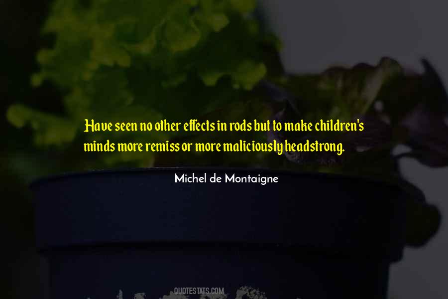 Children Minds Quotes #366087