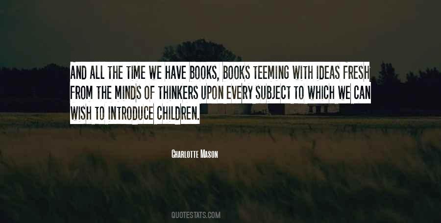 Children Minds Quotes #729774