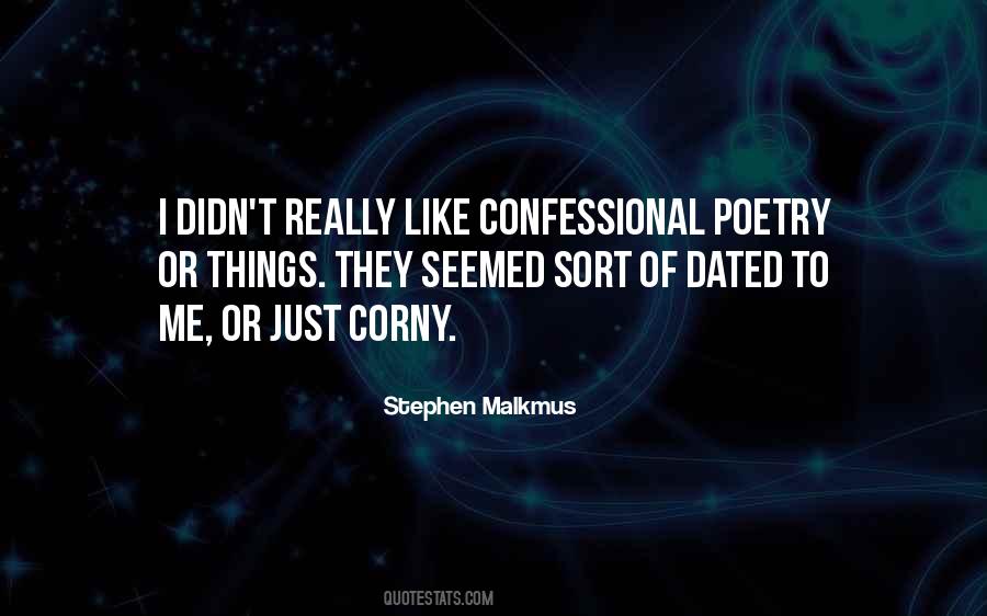 Quotes About Confessional Poetry #1306977