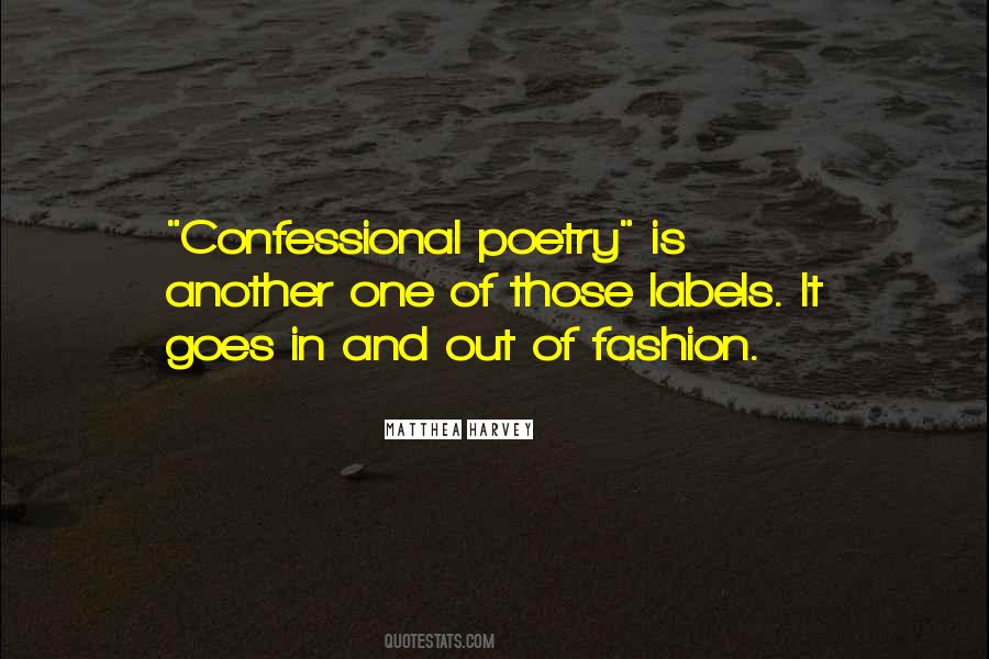 Quotes About Confessional Poetry #720906