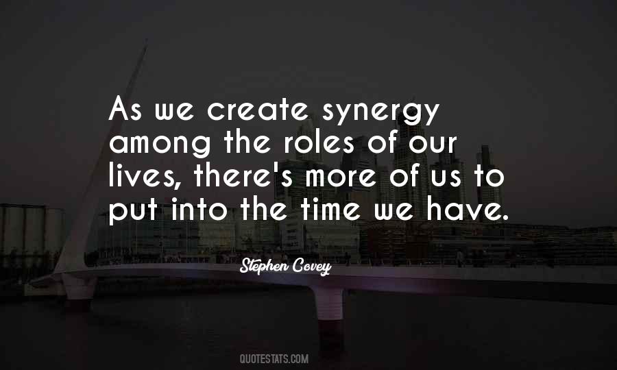 Quotes About Synergy #1154704