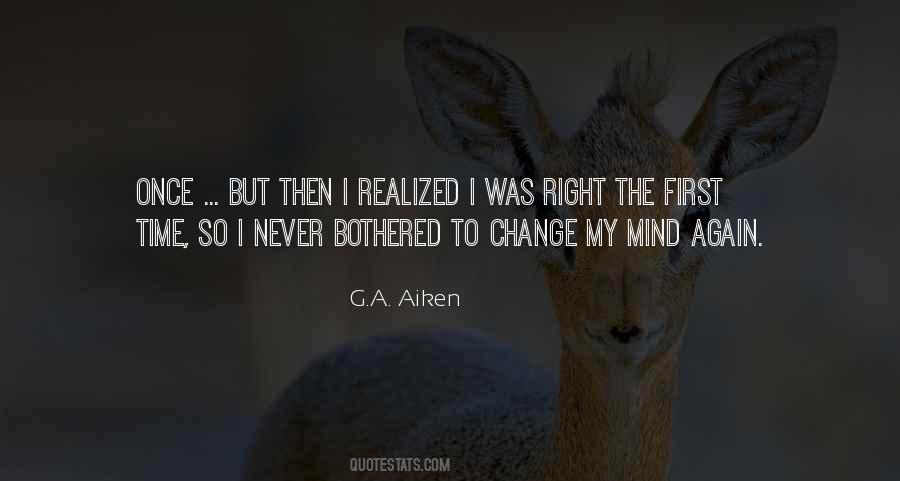 Quotes About Do It Right The First Time #156237 Quotes About Do It Right The First Time #156237