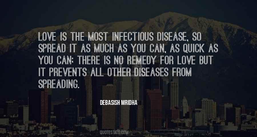 Quotes About Spreading Disease #1091862