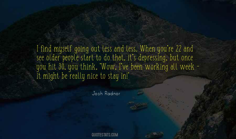 22 And You Quotes #1702434