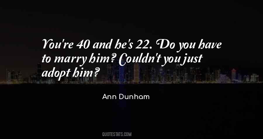 22 And You Quotes #218303