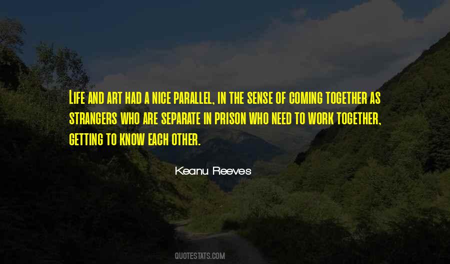 Quotes About Life In Prison #1049927
