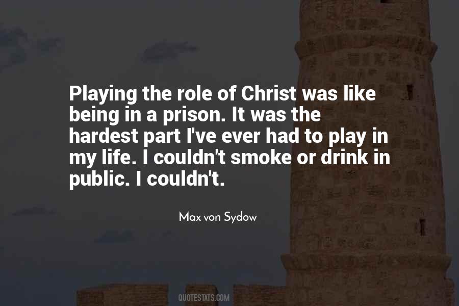 Quotes About Life In Prison #1081666