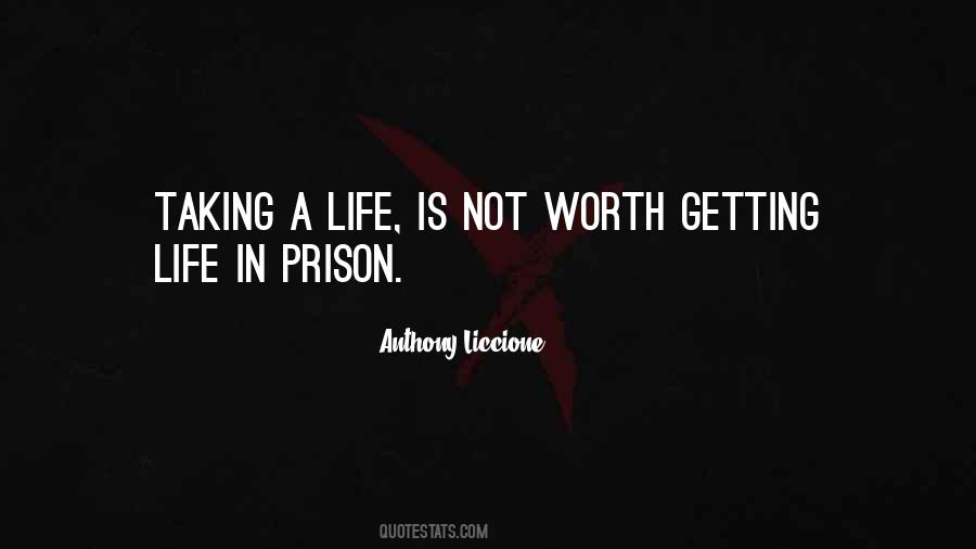 Quotes About Life In Prison #1108780