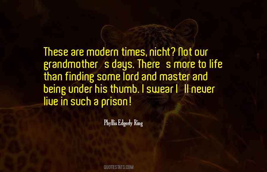 Quotes About Life In Prison #1251551