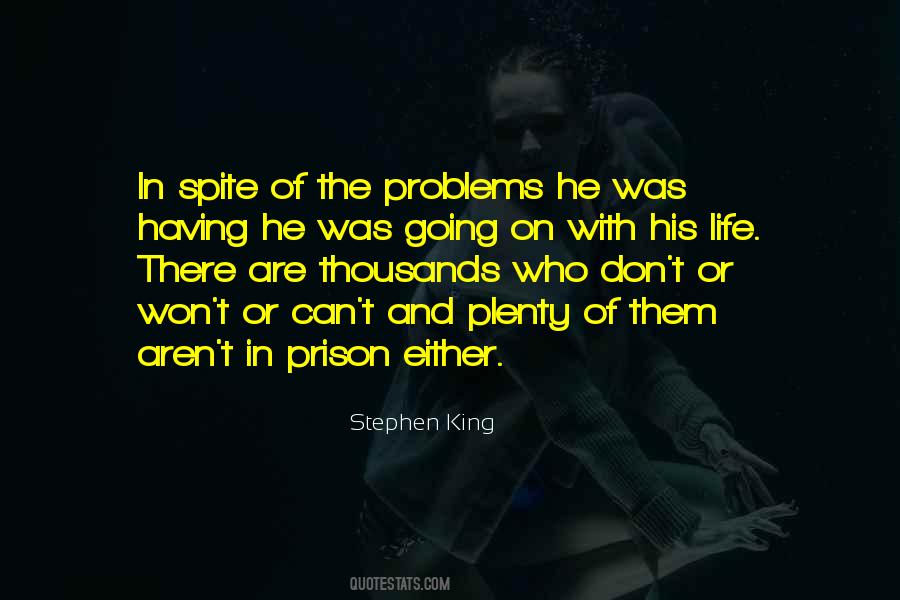 Quotes About Life In Prison #1356263