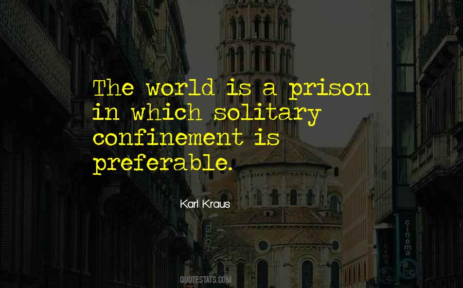 Quotes About Life In Prison #286137