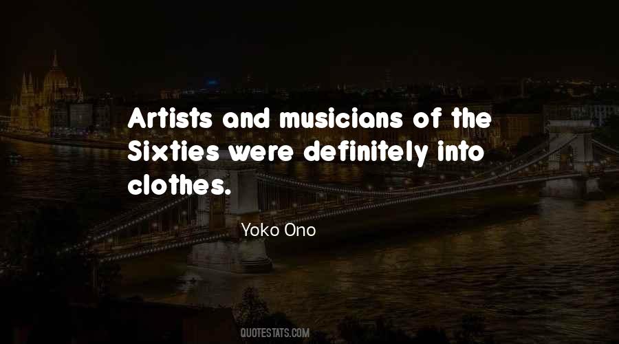 Quotes About Artists And Musicians #163024