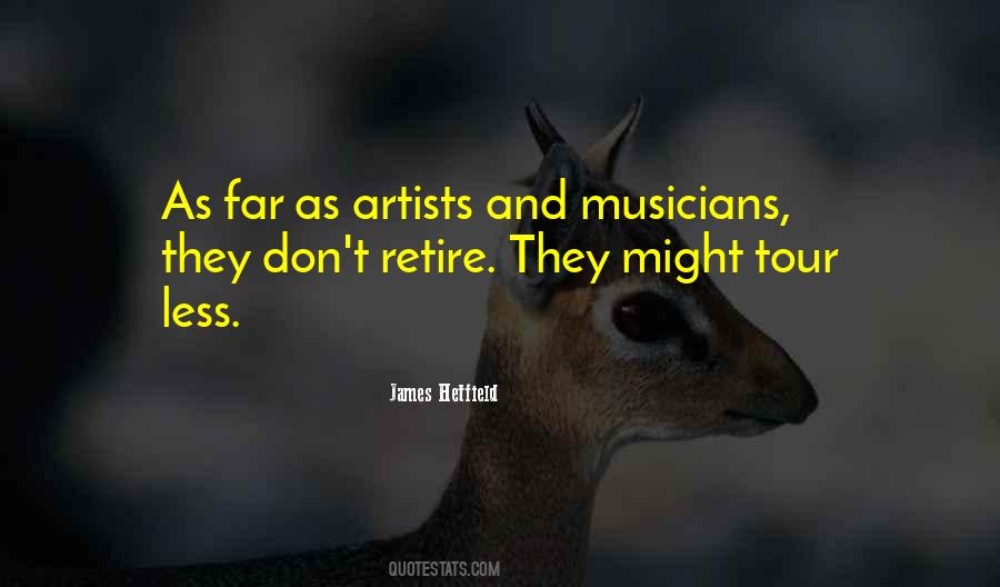 Quotes About Artists And Musicians #1662229