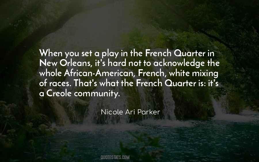 Quotes About French Quarter #1400363
