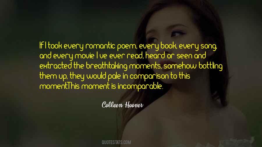 Quotes About Breathtaking Moments #344312
