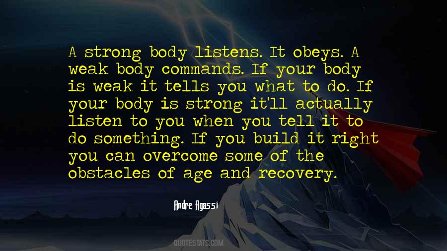 Quotes About Listen To Your Body #1479526