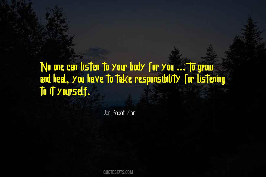 Quotes About Listen To Your Body #186144