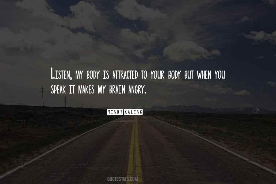 Quotes About Listen To Your Body #328809