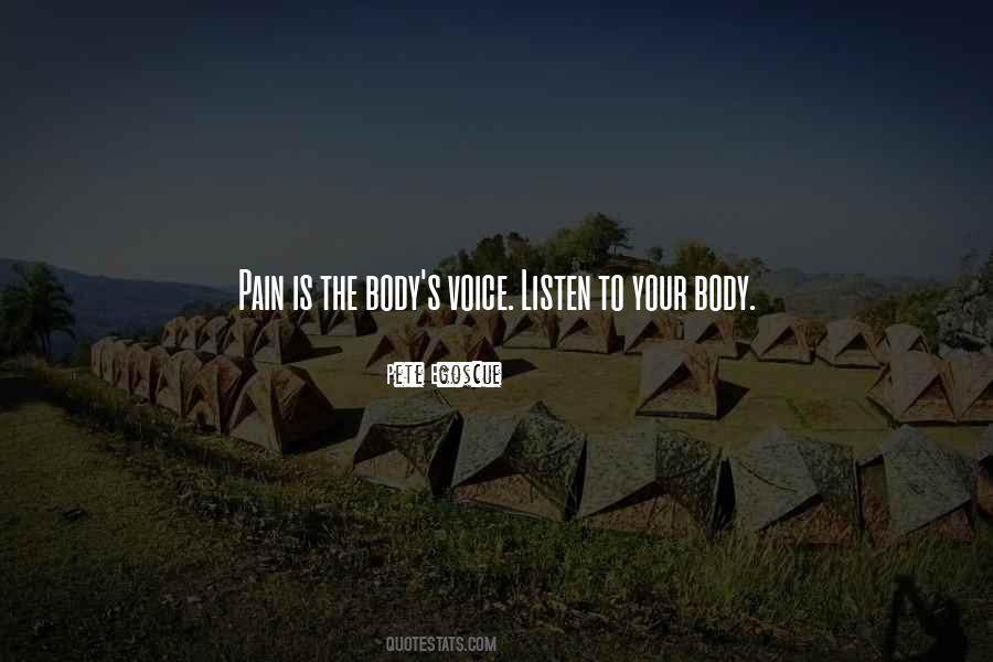 Quotes About Listen To Your Body #876121 Quotes About Listen To Your Body #876121